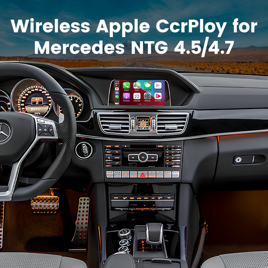 Wireless CarPlay Android Auto interface for Mercedes NTG4.5/4.7