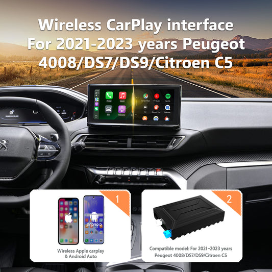 Wireless CarPlay Android Auto Interface for 2021-2023 Peugeot 4008 / DS7 / DS9 / Citroën C5 (10'')