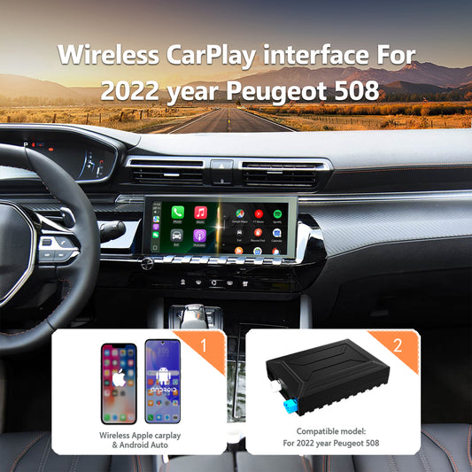 Wireless CarPlay Android Auto Interface for 2022 Peugeot 508 / 2008 (8'')